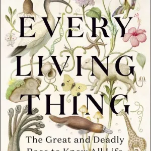 Every living thing by Jason Roberts