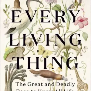 Every living thing by Jason Roberts