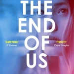 The end of us by Olivia Kiernan