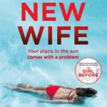 The new wife by JP Delaney