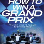 How To Win A Grand Prix By Bernie Collins