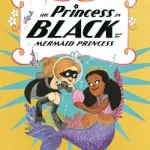 The Princess In Black And The Mermaid Princess By Shannon Hale