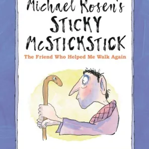 Michael Rosen's Sticky McStickstick by  Michael Rosen
