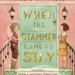 When The Stammer Came To Stay By Maggie O'Farrell