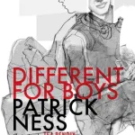Different for boys by Patrick Ness