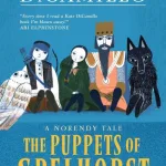 The puppets of Spelhorst by Kate DiCamillo