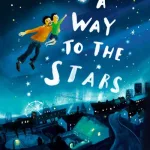 A Way To The Stars By David Almond