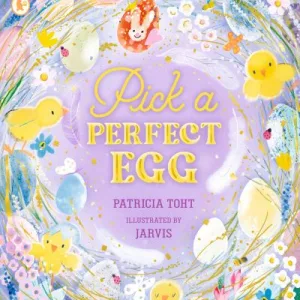 Pick A Perfect Egg By Patricia Toht