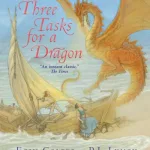 Three Tasks For A Dragon By Eoin Colfer