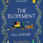 The Elopement By Gill Hornby