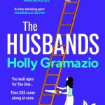 The Husbands By Holly Gramazio