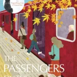 The Passengers On The Hankyu Line By Hiro Arikawa