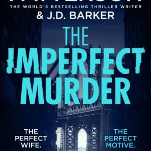 The Imperfect Murder By James Patterson