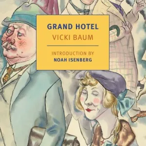 Grand Hotel by Vicki Baum