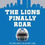 The Lions Finally Roar By Bill Morris