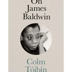 On James Baldwin By Colm T?ib?n
