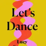 Let'S Dance By Byrne, Lucy Sweeney
