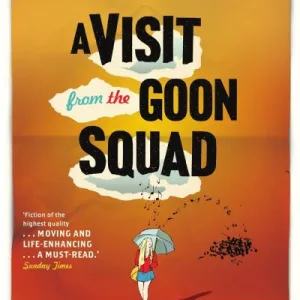 Visit From The Goon Squad By Jennifer Egan