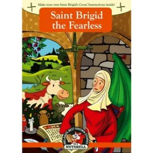 Saint Brigid The Fearless By Ann Carroll
