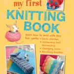 My First Knitting Book By  ,