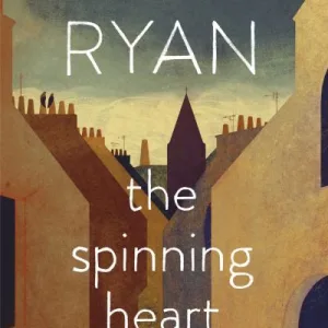 Spinning Heart By Donal Ryan