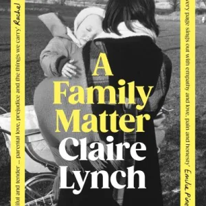 A Family Matter By Claire Lynch