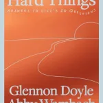 We Can Do Hard Things By Glennon Doyle
