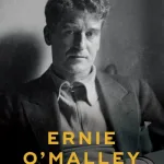 Ernie O'Malley By Harry F. Martin