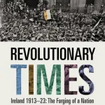 Revolutionary Times By Mike Cronin
