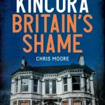 Kincora By Chris Moore