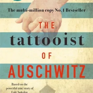 Tattooist Of Auschwitz By Heather Morris