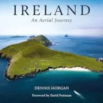 Ireland - An Aerial Journey By Dennis Horgan