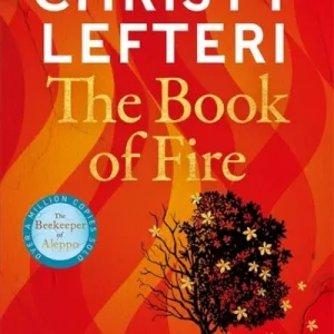 The Book Of Fire By Christy Lefteri