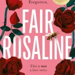 Fair Rosaline By Natasha Solomons