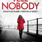 Tell Nobody: Absolutely Gripping Crime Fiction With Unputdownable Mystery And Su By Patricia Gibney