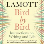 Bird By Bird By Anne Lamott