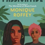 Passiontide By Monique Roffey