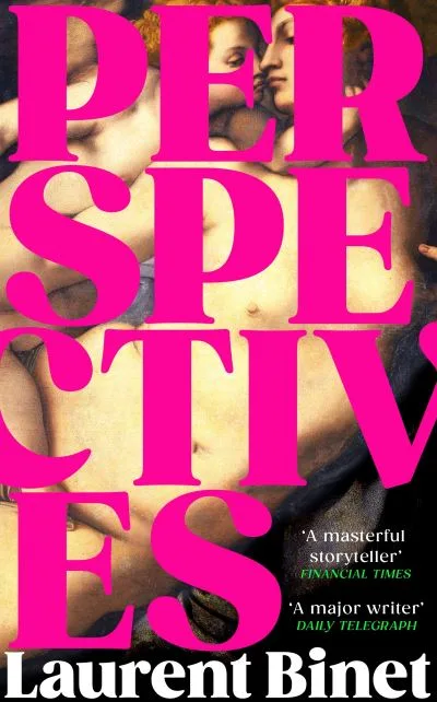 Perspectives By Laurent Binet