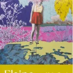 All the good things you deserve by Elaine Feeney