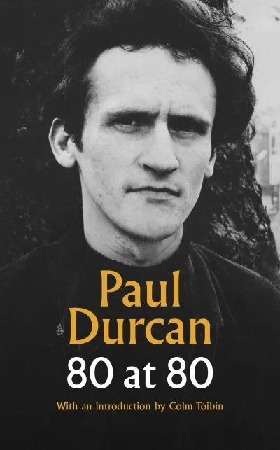 80 At 80 By Paul Durcan