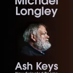 Ash Keys By Michael Longley