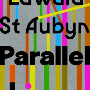 Parallel Lines By Edward St. Aubyn