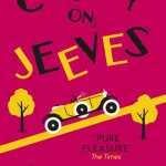 Carry On, Jeeves By Wodehouse, P. G.