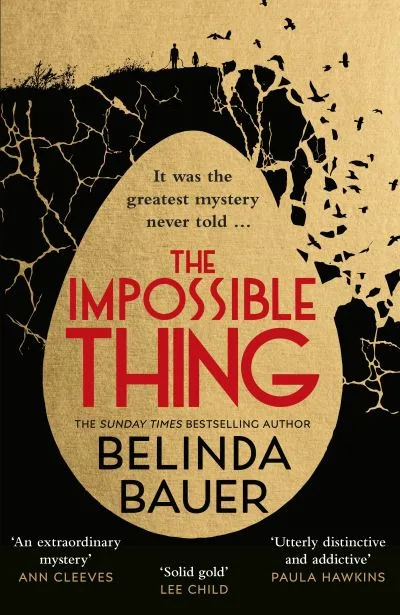 The Impossible Thing By Belinda Bauer