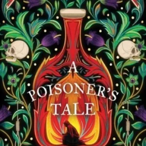 A Poisoner'S Tale By Cathryn Kemp