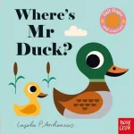 Wheres Mr Duck By Ingela Arrhenius