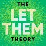 The Let Them Theory By Mel Robbins