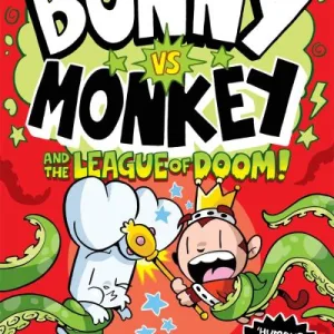 Bunny Vs Monkey And The League Of Doom! By Jamie Smart