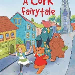 A Cork fairytale by O'Callaghan, Am Louise