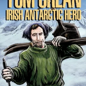 Tom Crean By Michael Smith